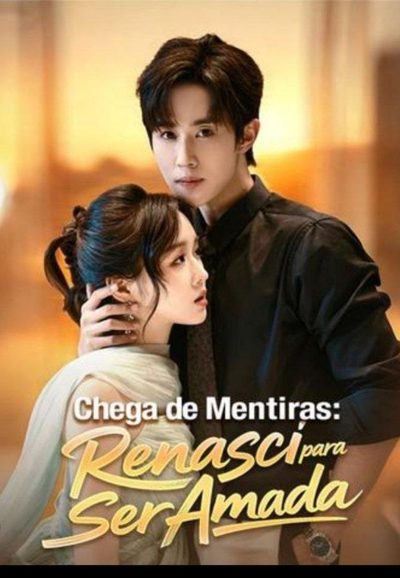 Chega de Mentiras: Renasci para Ser Amada