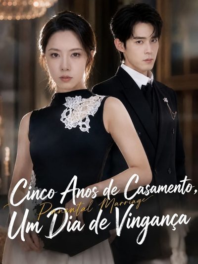 Cinco Anos de Casamento, Um Dia de Vingança