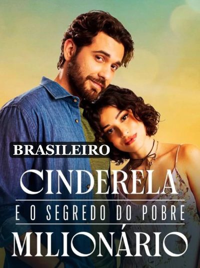 Cinderela e o Segredo do Pobre Milionário