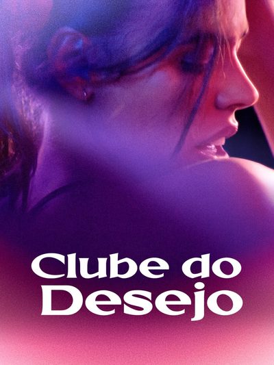 Clube do Desejo 🔞 🌈