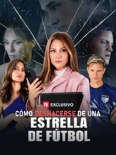 Como Se Livrar de uma Estrela do Futebol Como Deshacerse de Una Estrella de Futbol
