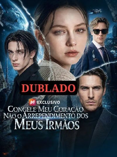 Congele Meu Coração Nao o Arrependimento dos Meus Irmãos