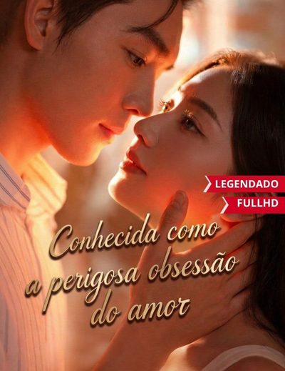 Conhecida Como a Pergigosa Obsessão