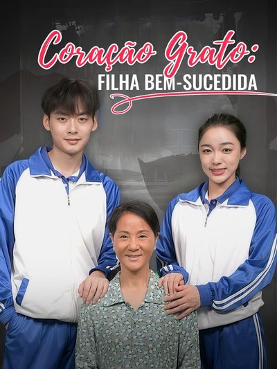 Coração Grato: Filha Bem Sucedida