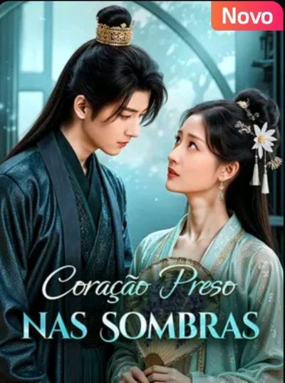 Coração Preso nas Sombras