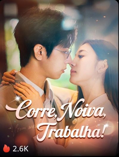 Corre, Noiva, Trabalha!
