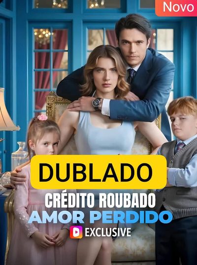 Crédito Roubado, Amor Perdido