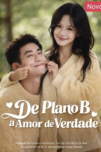 De Plano B a Amor de Verdade