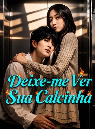 Deixe-me Ver Sua Calcinha