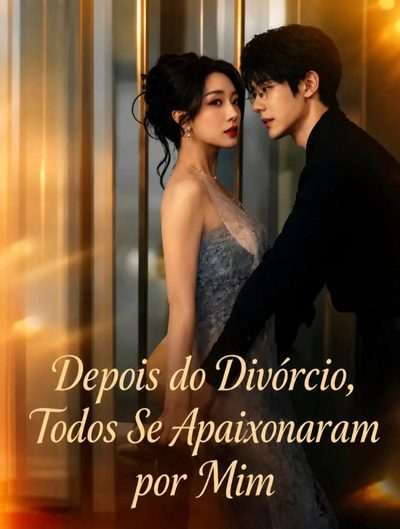 Depois do Divórcio Todos Se Apaixonaram por Mim