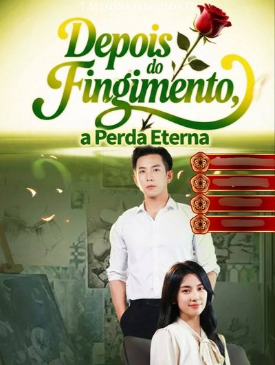 Depois do Fingimento a Perda Eterna