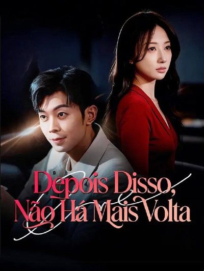 Depos Disso Não Há Mais Volta