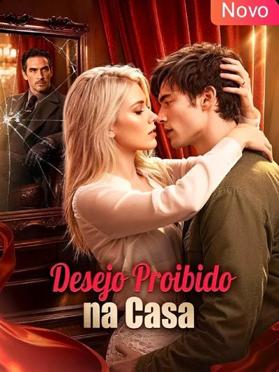 Desejo Proibido na Casa a Tentação do Meu Enteado