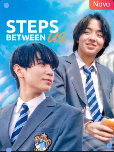 Distância do Coração/ Steps Between Us (lgbt+)