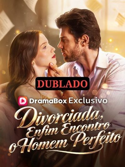 Divorciada, Enfim Encontro o Homem Perfeito