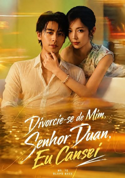 Divorcie-se de Mim, Senhor Duan, Eu Cansei Vamos nos Divorciar, Srta. Ye Já Aguentou Demais