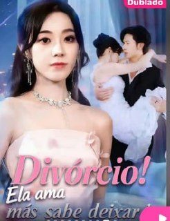 Divórcio Ela Ama Mas Sabe Deixar