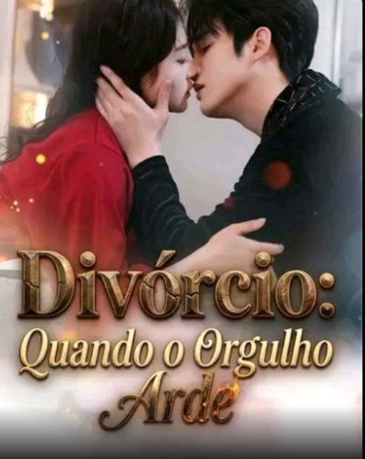 Divórcio Quando o Orgulho Arde