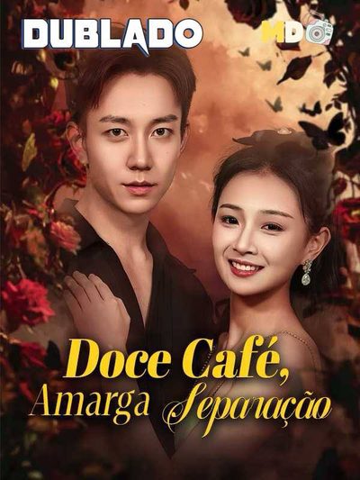 Doce Café, Amarga Separação