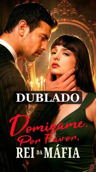 Dominame, por Favor, Rei da Máfia
