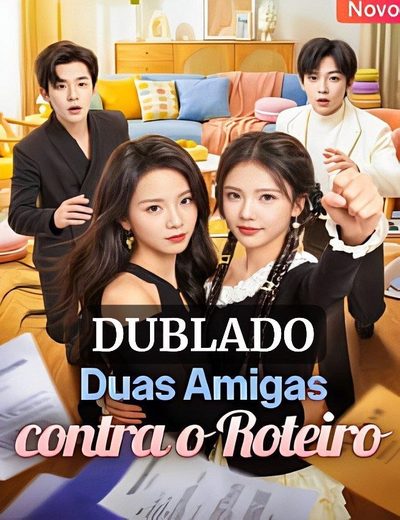 Duas Amigas Contra o Roteiro