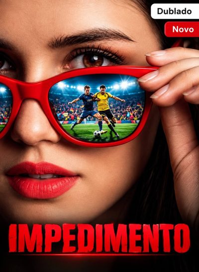 Dublado] Impedimento