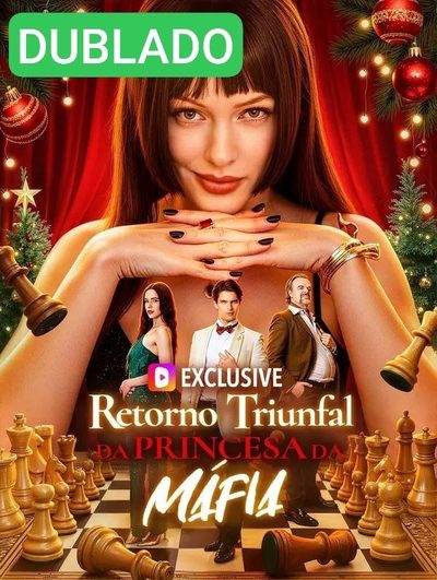 Dublado ] Retorno Triunfal da Princesa da Máfia