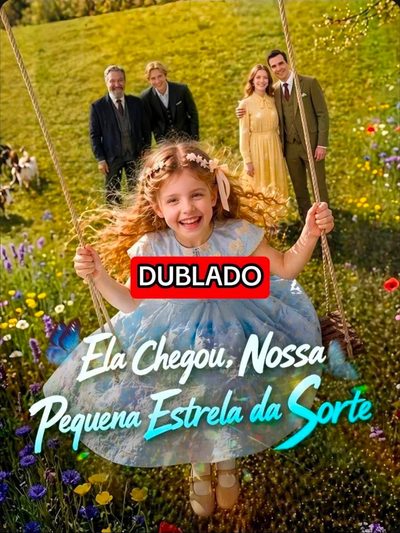 Ela Chegou, Nossa Pequena Estrela da Sorte