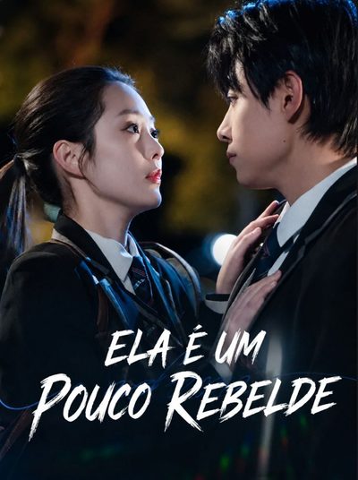 Ela É Um Pouco Rebelde