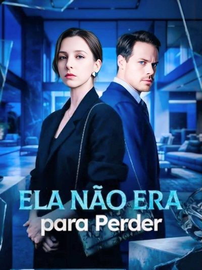 Ela Não Era para Perder