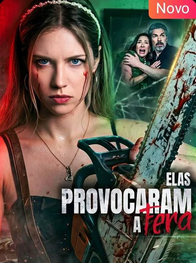 Elas Provocaram a Fera