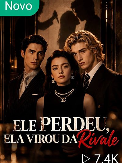 Ele Perdeu Ela Virou da Rivale