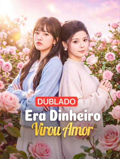 Era Dinheiro, Virou Amor