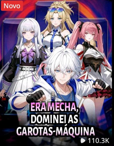 Era Mecha, Dominei as Garotas Máquina