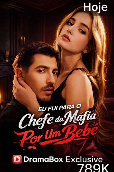 Eu Fui para o Chefe da Máfia por Um Bebê