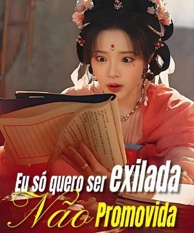 Eu Só Quero Ser Exilada, Não Promovida