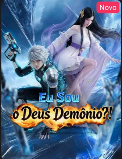 Eu Sou o Deus Demônio?!