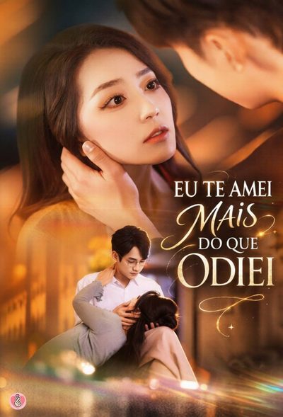 Eu Te Amei Mais do que Odiei
