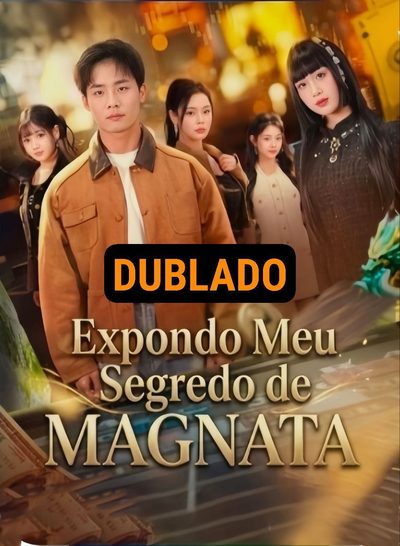 Expondo Meu Segredo de Magnata