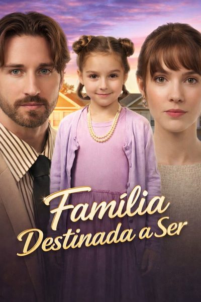 Família Destinada a Ser