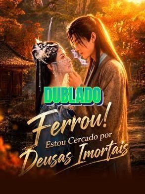 Ferrou! Estou Cercado por Deusas Imortais