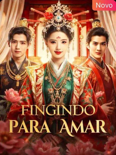 Fingindo para Amar