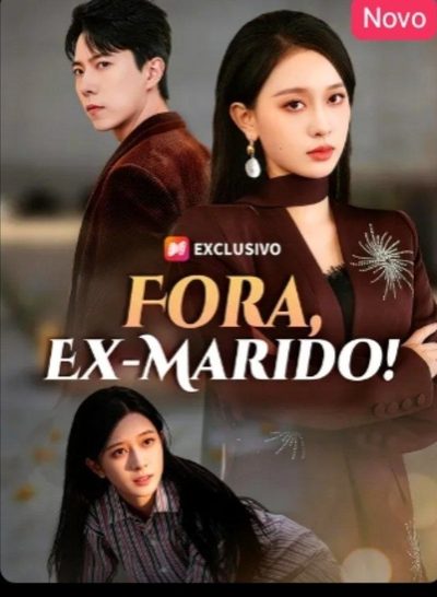 Fora, Ex Marido!