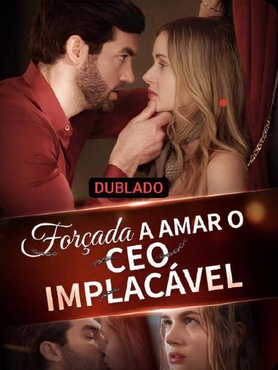 Forçada a Amar o Ceo Implacável
