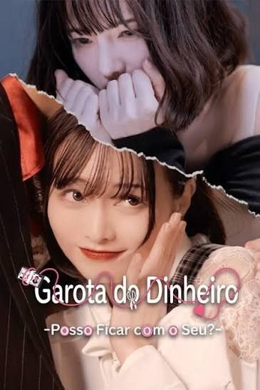 Garota do Dinheiro - Posso Ficar com o Seu?