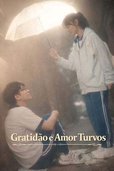 Gratidão e Amor Turvos/