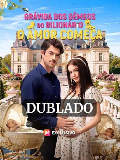 Grávida dos Gêmeos do Bilionário: o Amor Começa