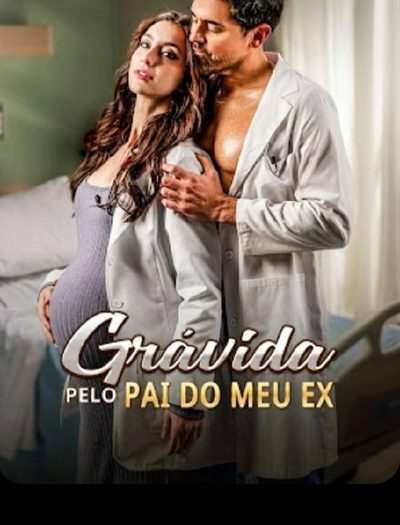 Grávida Pelo Pai do Meu Ex