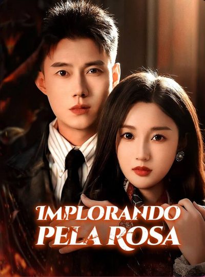 Implorando Pela Rosa