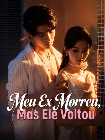 Invasão Adorável Meu Ex Morreu, Mas Ele Voltou
